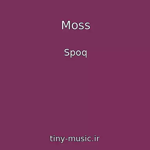 کاور آهنگ Moss از Spoq