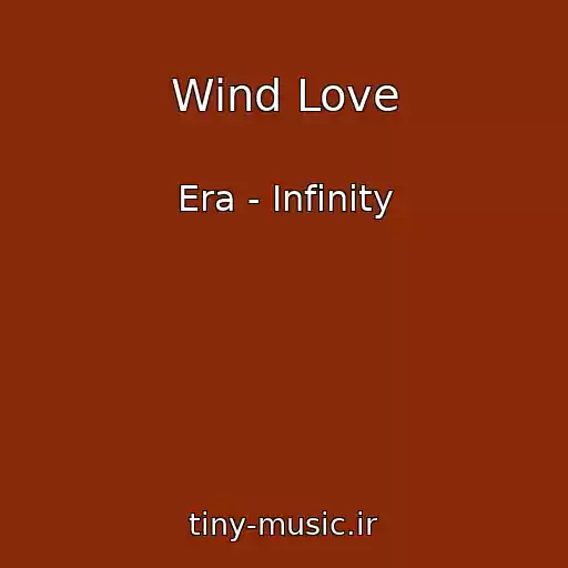 کاور آهنگ Wind Love از Era - Infinity