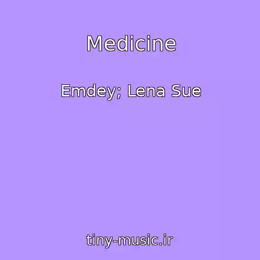 کاور آهنگ Medicine از Emdey; Lena Sue
