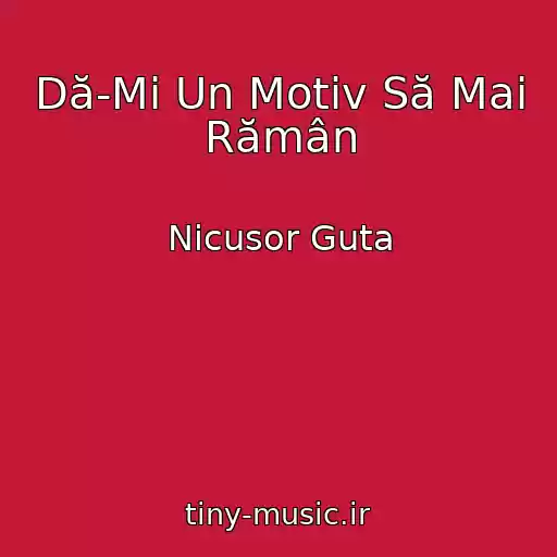 کاور آهنگ Dă-Mi Un Motiv Să Mai Rămân از Nicusor Guta