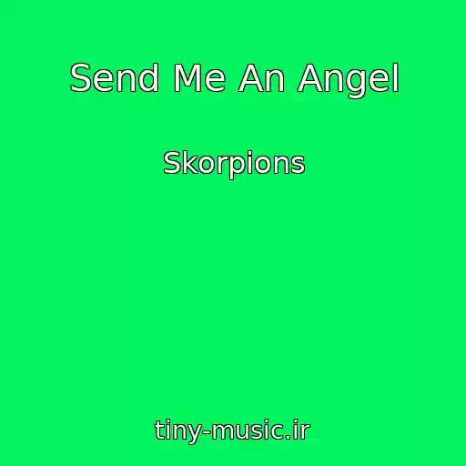 کاور آهنگ Send Me An Angel از Skorpions