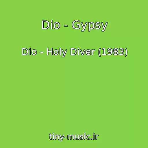 کاور آهنگ Dio - Gypsy از Dio - Holy Diver (1983)