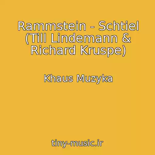 کاور آهنگ Rammstein - Schtiel (Till Lindemann & Richard Kruspe) از Khaus Muzyka