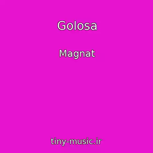 کاور آهنگ Golosa از Magnat