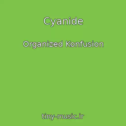 کاور آهنگ Cyanide از Organized Konfusion