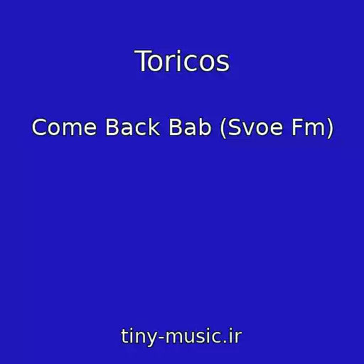 کاور آهنگ Toricos از Come Back Bab (Svoe Fm)
