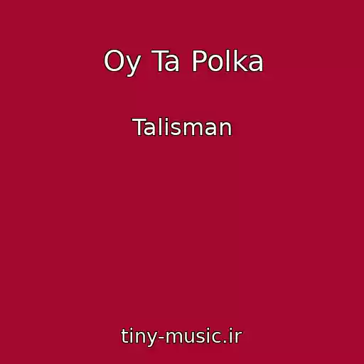 کاور آهنگ Oy Ta Polka از Talіsman