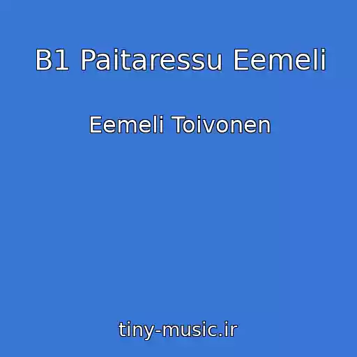 کاور آهنگ B1 Paitaressu Eemeli از Eemeli Toivonen