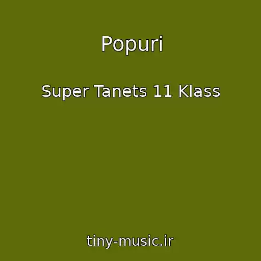 کاور آهنگ Popuri از Super Tanets 11 Klass