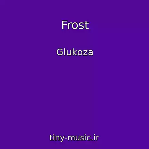 کاور آهنگ Frost از Glukoza