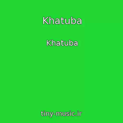 کاور آهنگ Khatuba از Khatuba