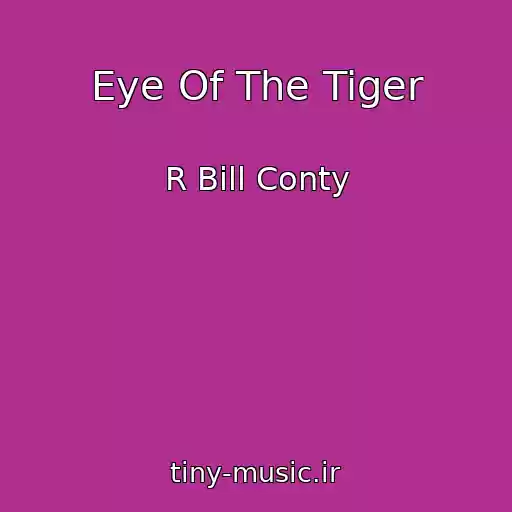 کاور آهنگ Eye Of The Tiger از R Bill Conty
