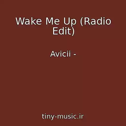 کاور آهنگ Wake Me Up (Radio Edit) از Avicii -