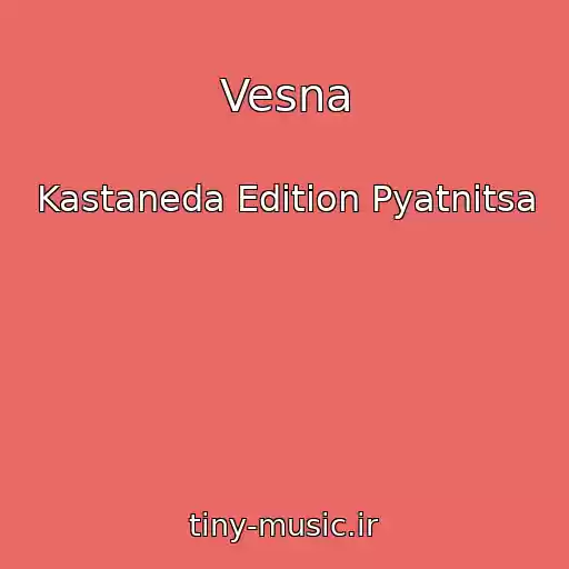 کاور آهنگ Vesna از Kastaneda Edition Pyatnitsa