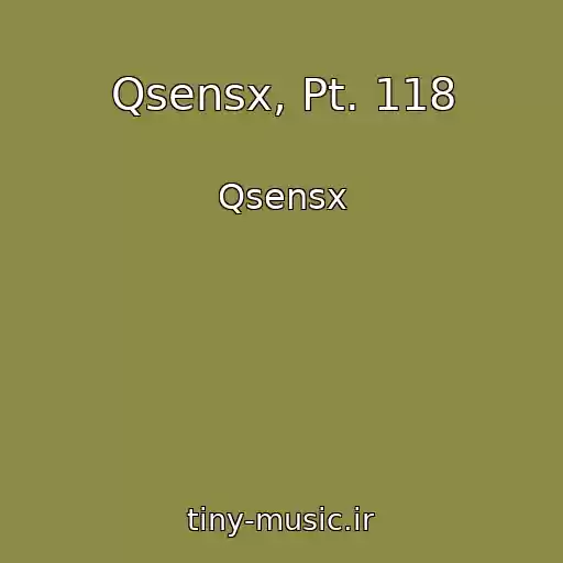 کاور آهنگ Qsensx, Pt. 118 از Qsensx