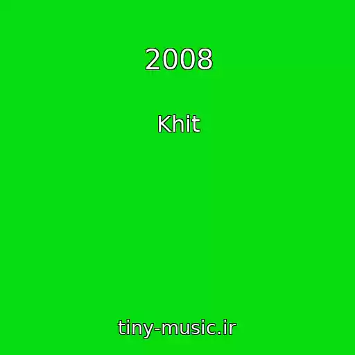 کاور آهنگ 2008 از Khit