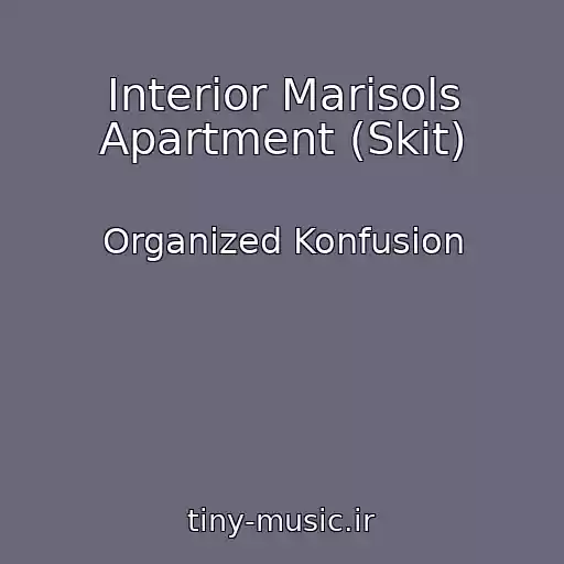 کاور آهنگ Interior Marisols Apartment (Skit) از Organized Konfusion