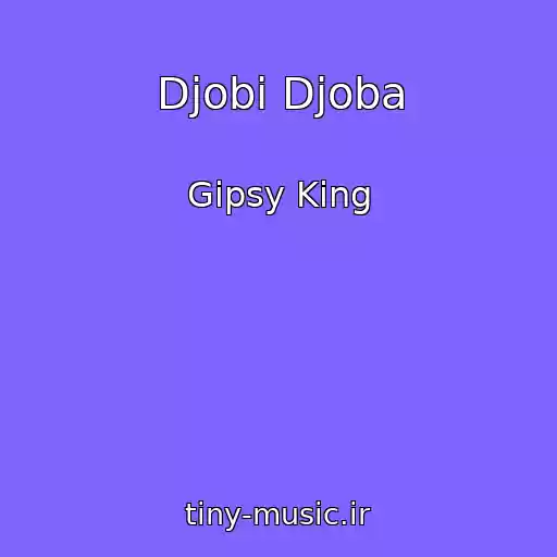 کاور آهنگ Djobi Djoba از Gipsy King