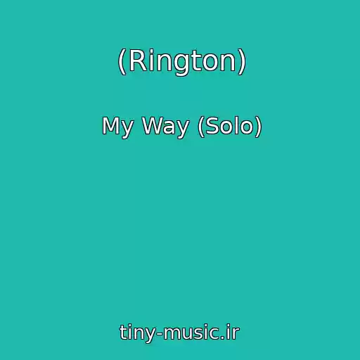 کاور آهنگ (Rington) از My Way (Solo)