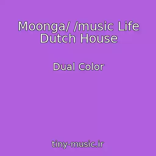 کاور آهنگ Moonga/ /music Life Dutch House از Dual Color