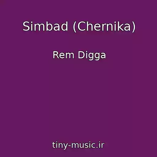 کاور آهنگ Simbad (Chernika) از Rem Digga
