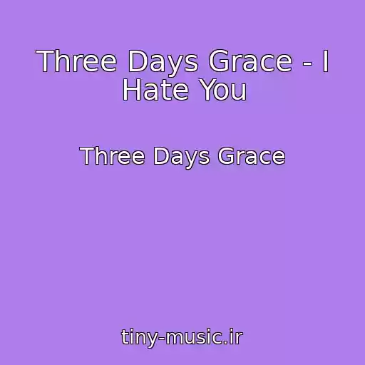 کاور آهنگ Three Days Grace - I Hate You از Three Days Grace