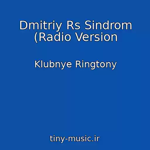 کاور آهنگ Dmitriy Rs Sindrom (Radio Version از Klubnye Ringtony