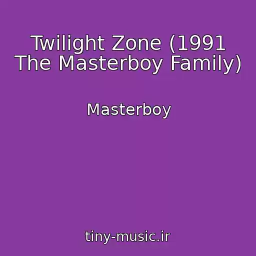کاور آهنگ Twilight Zone (1991 The Masterboy Family) از Masterboy