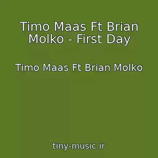 کاور آهنگ Timo Maas Ft Brian Molko - First Day از Timo Maas Ft Brian Molko