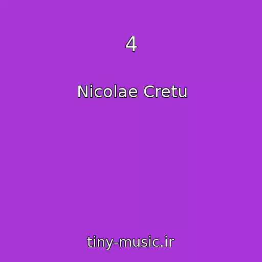کاور آهنگ 4 از Nicolae Cretu