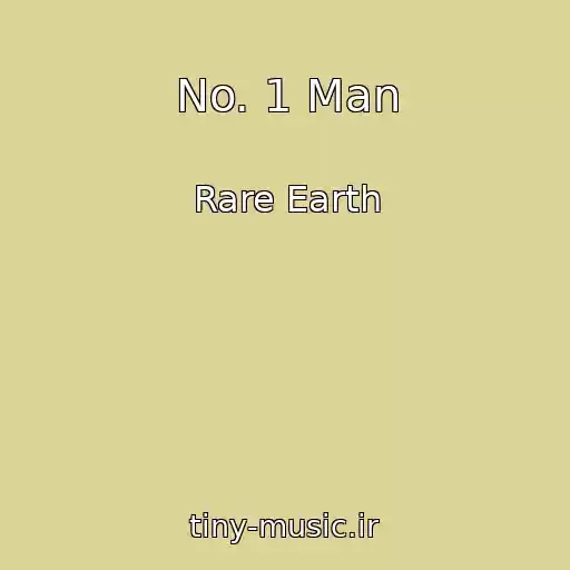 کاور آهنگ No. 1 Man از Rare Earth