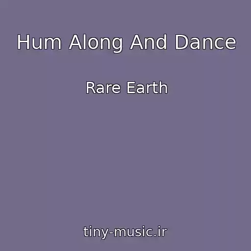 کاور آهنگ Hum Along And Dance از Rare Earth
