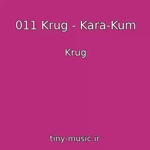 کاور آهنگ 011 Krug - Kara-Kum از Krug