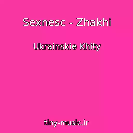 کاور آهنگ Sexnesc - Zhakhi از Ukrainskie Khity