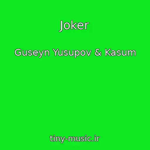 کاور آهنگ Joker از Guseyn Yusupov & Kasum