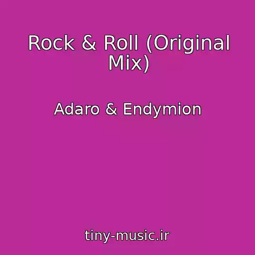 کاور آهنگ Rock & Roll (Original Mix) از Adaro & Endymion