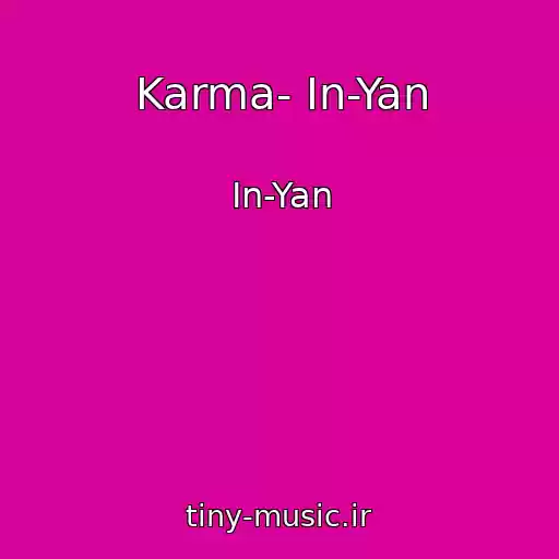 کاور آهنگ Karma- In-Yan از In-Yan