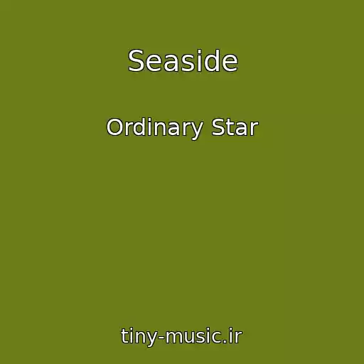 کاور آهنگ Seaside از Ordinary Star