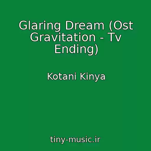 کاور آهنگ Glaring Dream (Ost Gravitation - Tv Ending) از Kotani Kinya