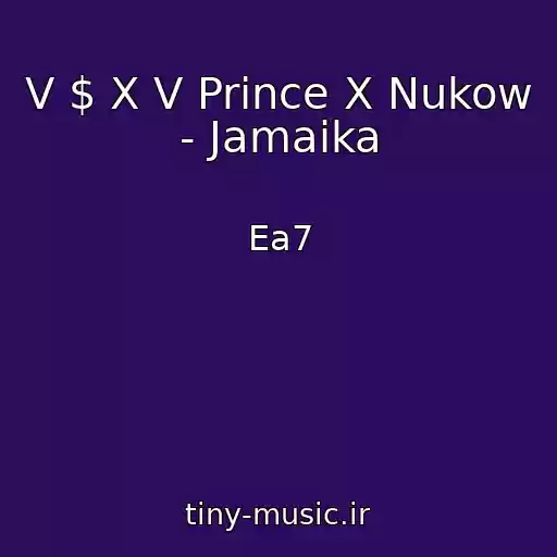 کاور آهنگ V $ X V Prince X Nukow - Jamaika از Ea7