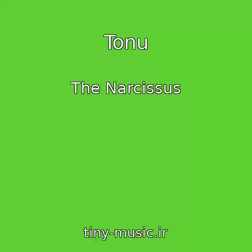کاور آهنگ Tonu از The Narcissus