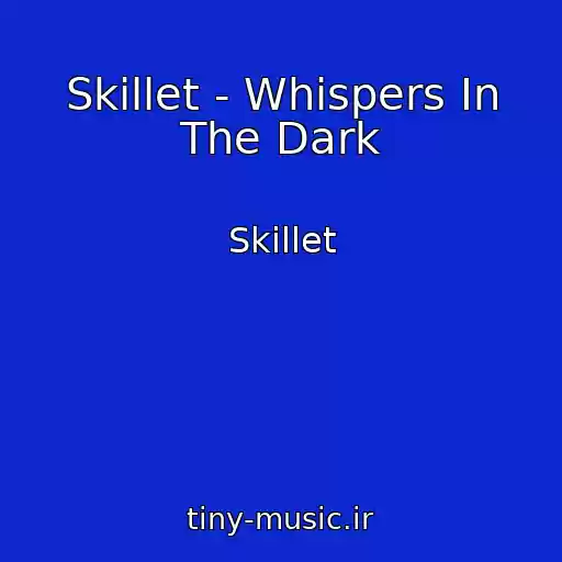 کاور آهنگ Skillet - Whispers In The Dark از Skillet