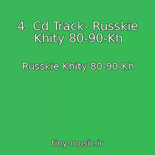 کاور آهنگ 4. Cd Track- Russkie Khity 80-90-Kh از Russkie Khity 80-90-Kh