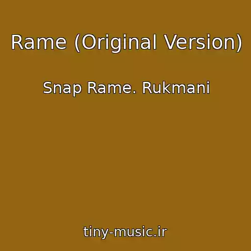 کاور آهنگ Rame (Original Version) از Snap Rame. Rukmani