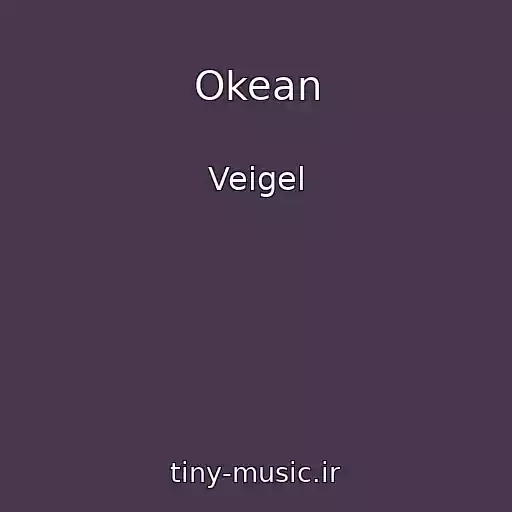 کاور آهنگ Okean از Veigel