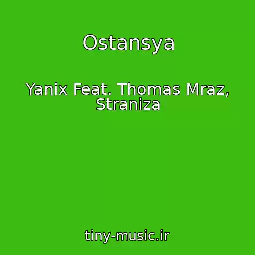 کاور آهنگ Ostansya از Yanix Feat. Thomas Mraz, Straniza