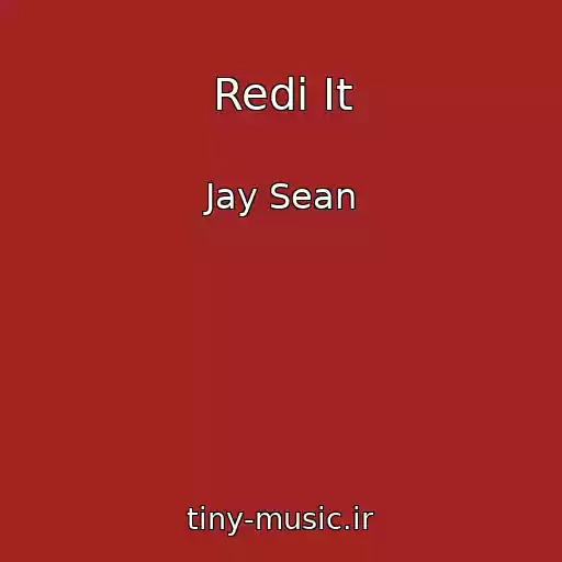 کاور آهنگ Redi It از Jay Sean