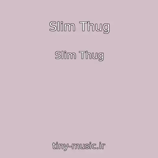 کاور آهنگ Slim Thug از Slim Thug