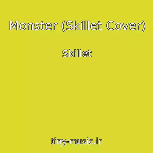 کاور آهنگ Monster (Skillet Cover) از Skillet