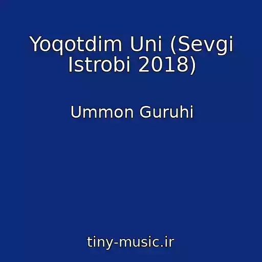 کاور آهنگ Yoqotdim Uni (Sevgi Istrobi 2018) از Ummon Guruhi